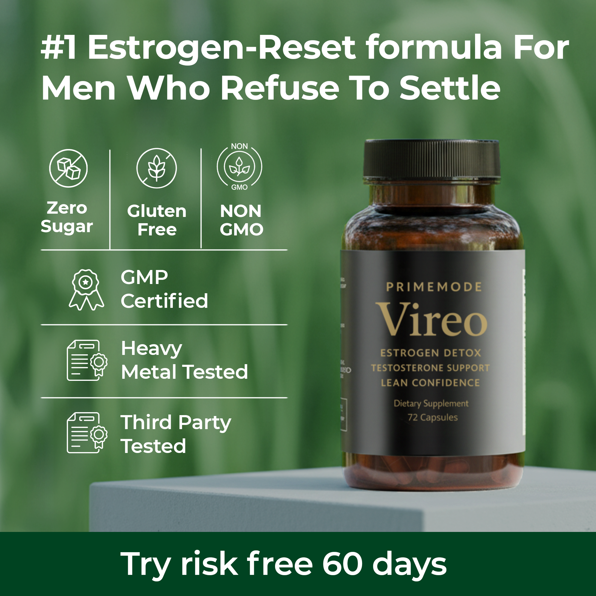 Vireo | The Complete Estrogen-Reset Formula For Men Who Refuse To Settle